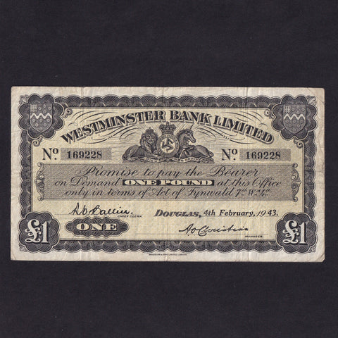 Isle of Man (P23b) Westminster Bank Limited, £1, 4th February 1943, Christian/ Callin signatures, last date for type & high serial number: 169228, M309, Good Fine