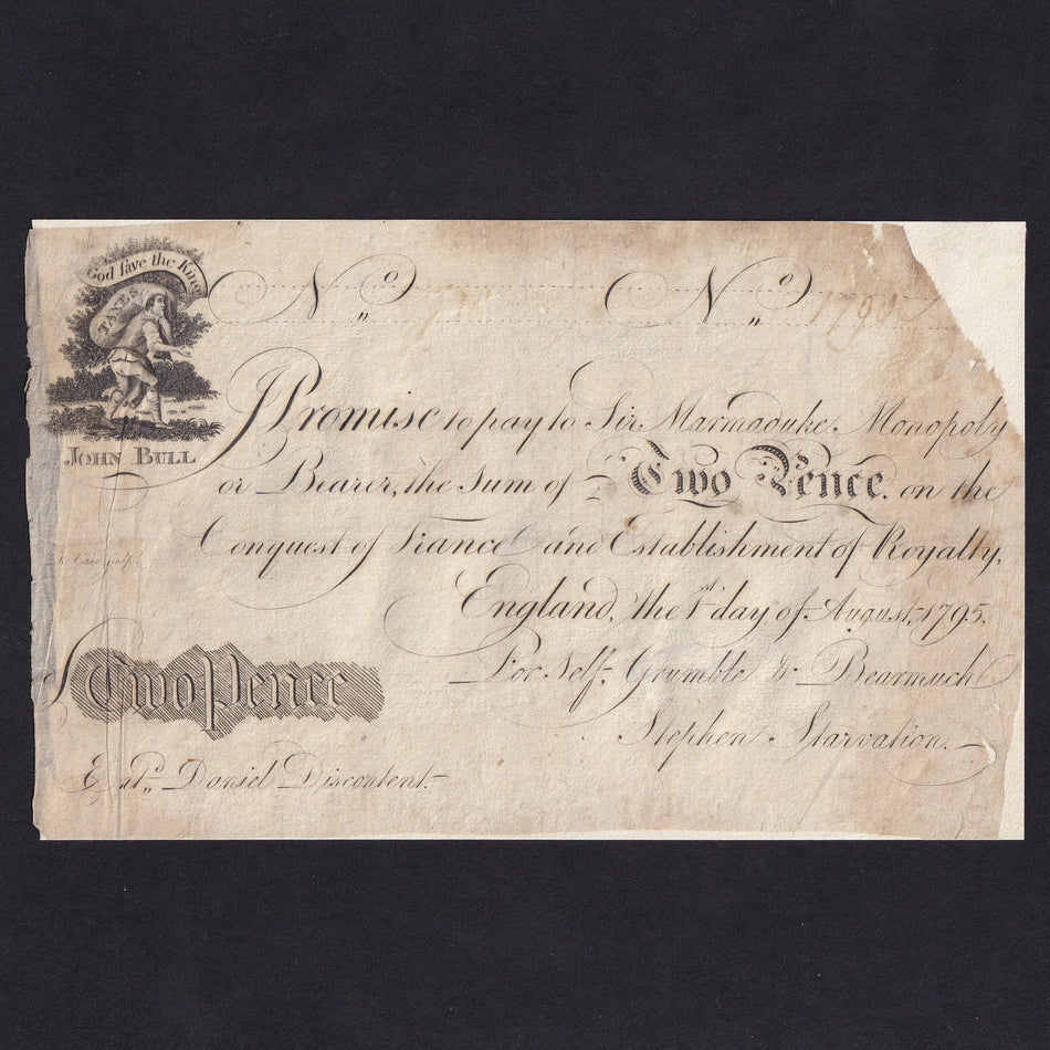 England, skit note for Self Grumble & Bearmuch, Two Pence, 1795, 'on conquest of France and establishment of Royalty', signed Stephen Starvation, stuck to paper, VG