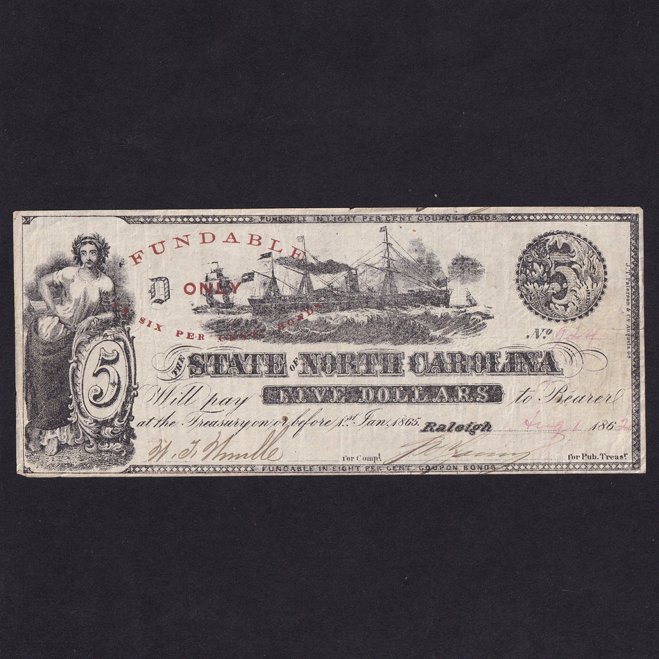 USA (PS2353) North Carolina Civil War, $5, 1862, 'fundable only in six per cent bonds' in oval, steamship centre, Good VF