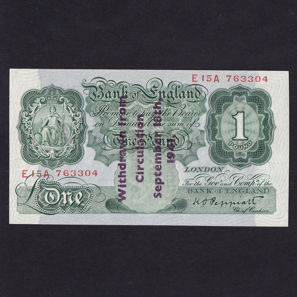 Bank of England (B239A) Peppiatt, £1, Withdrawn from Circulation September 18th 1941 overprint, E15A 763304, UNC