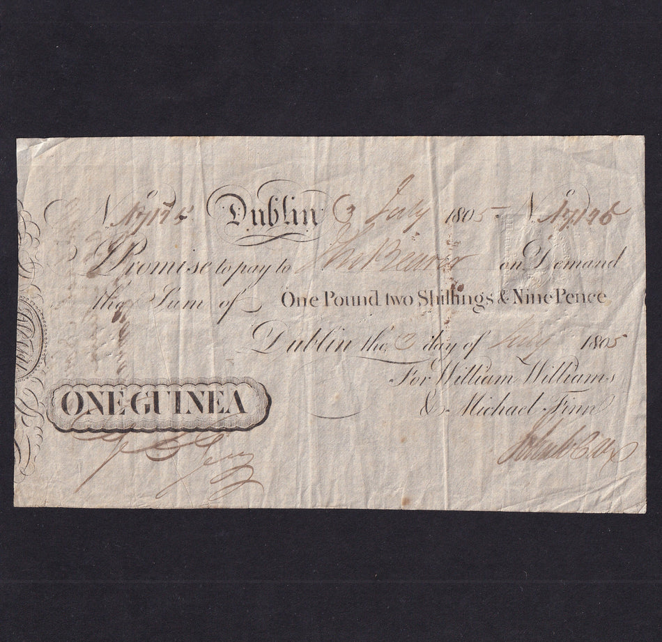 Ireland, Dublin, 1 Guinea (1 Pound 2 Shillings & 9 Pence), 3rd July 1805, for William Williams & Michael Finn, PB 222, superb example, VF