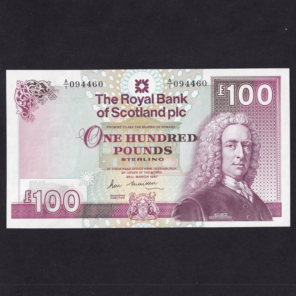 Scotland (P350a) Royal Bank of Scotland, £100, 25th March 1987, first date, serial no. A/1 094460, A/UNC
