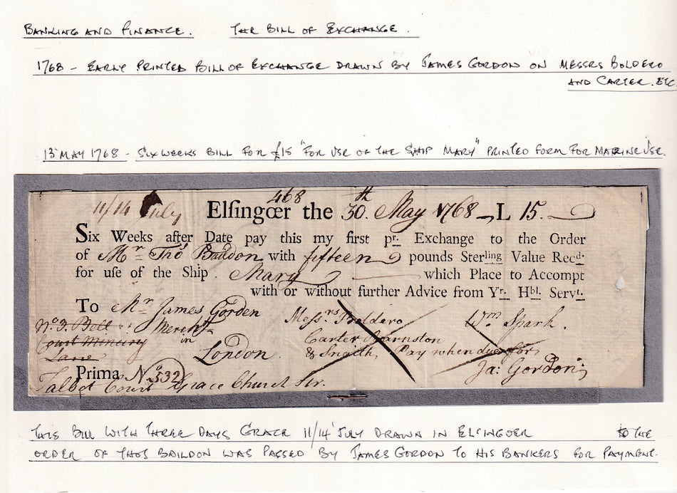 England, early printed bill of exchange, drawn by James Gordon on Boldero etc., £15, 1768, small hole, Good Fine