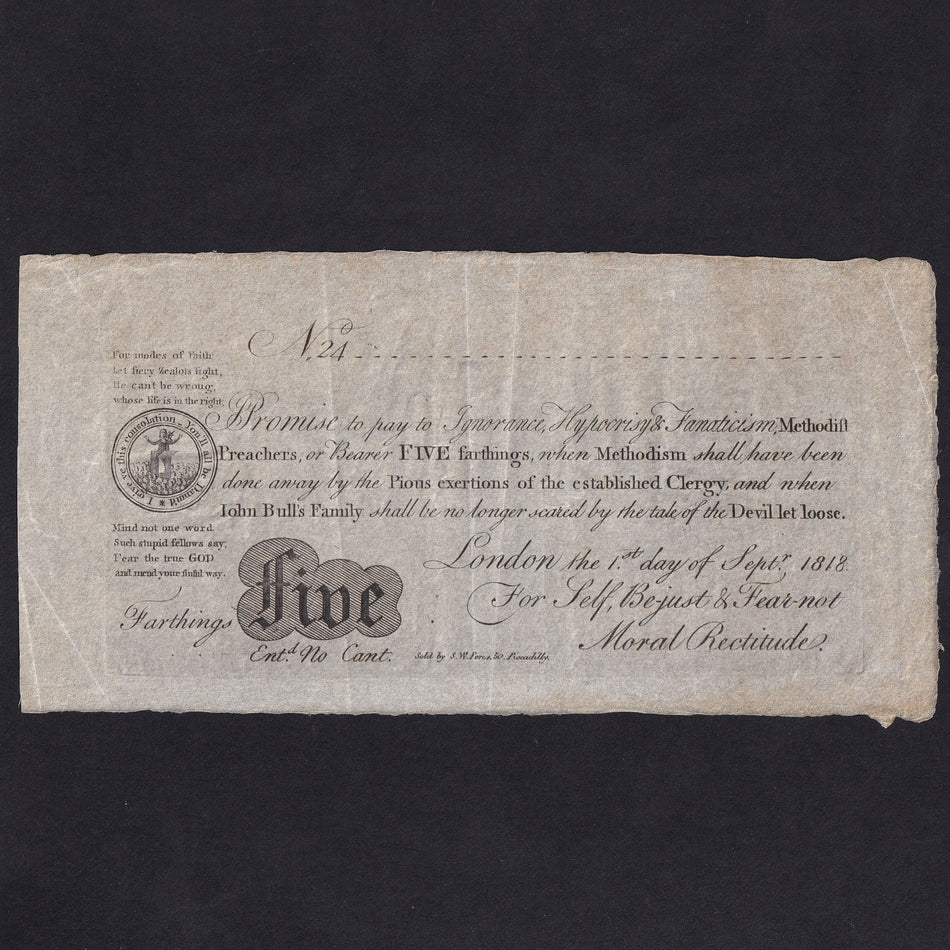 England, skit note - S. W. Fores, No.24, 'Promise to pay to Ignorance, Hypocrisy & Fanaticism, Methodist preachers, or Bearer FIVE farthings, when Methodism shall have been done away...' etc., 1818, Good EF