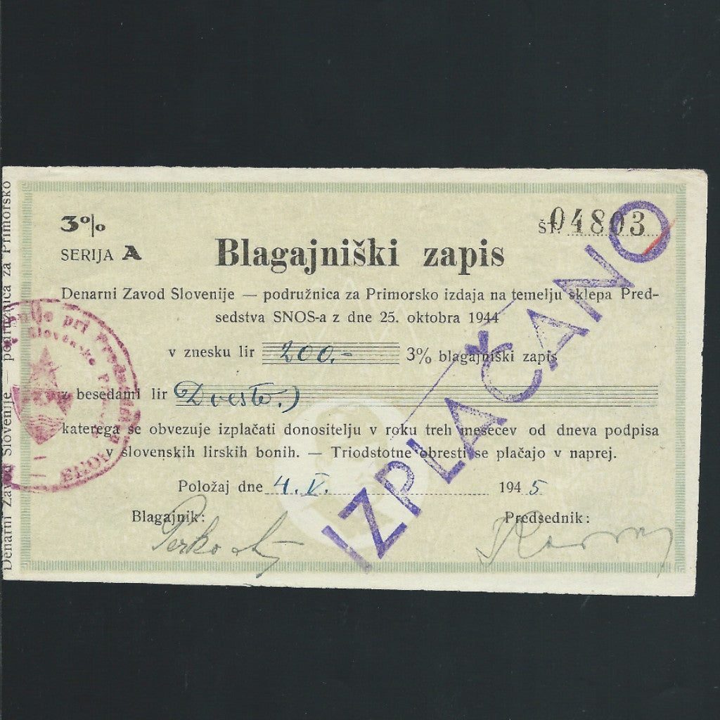 Yugoslavia 200 Lir, 25th October 1944, P.NL Slovenia Branch office, coastal region for disbursements. 3%, for Partizans, EF