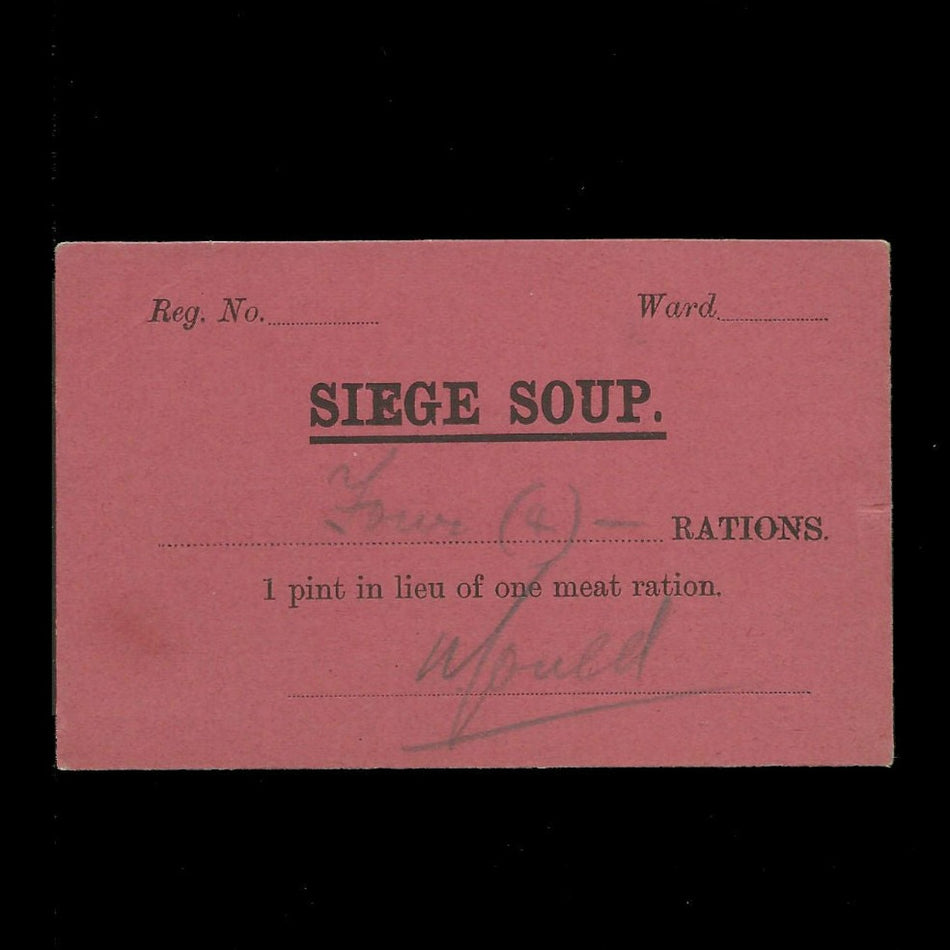 South Africa, Siege of Kimberley Soup Ticket, Four Rations (1 pint in lieu of one meat ration) Ineson 318, rare