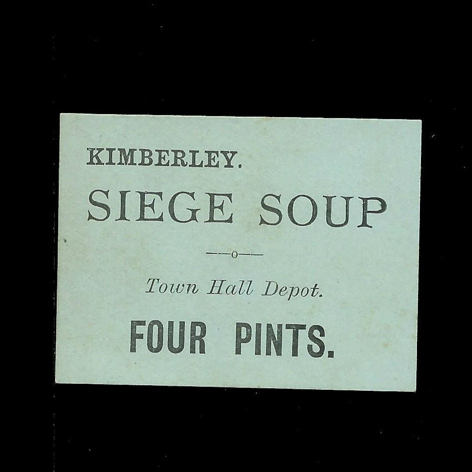 South Africa, Siege of Kimberly Soup Ticket, 4 Pints, Town Hall Depot, green, Ineson 305, extremely rare (5 or under recorded)